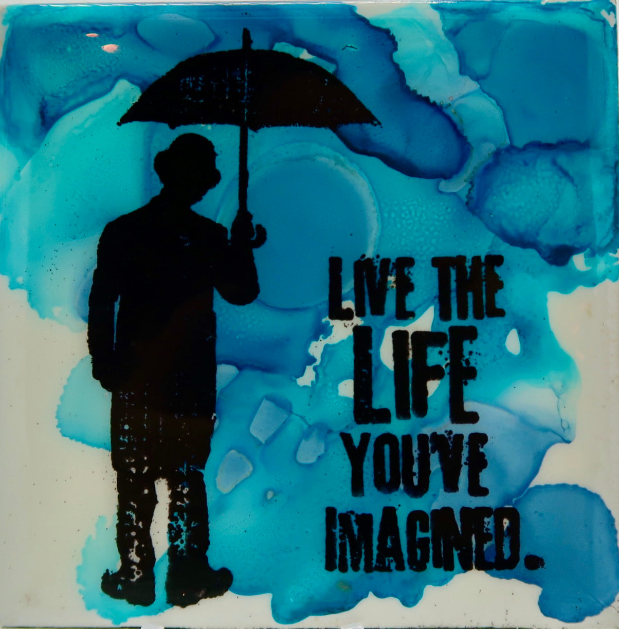 Live The Life You Imagined Coaster